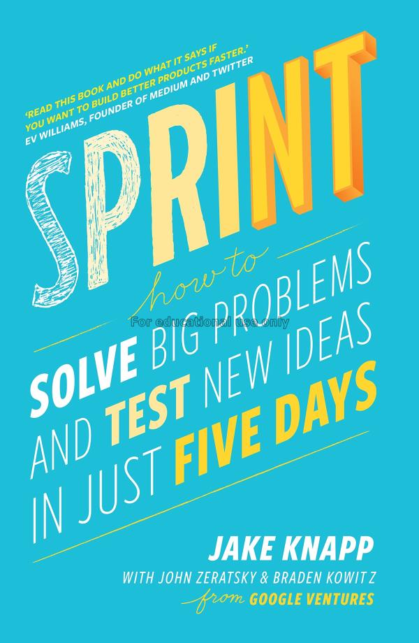 Sprint : how to solve big problems and test new id...