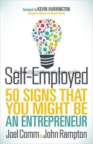Self-employed : 50 signs that you might be an entr...