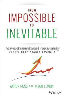From impossible to inevitable : how hyper-growth c...