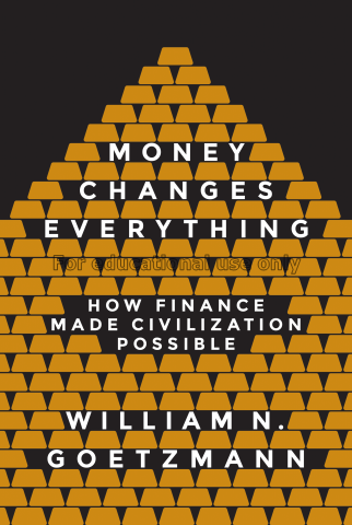 Money changes everything : how finance made civili...