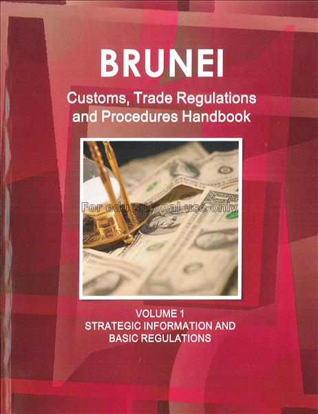 Brunei business intelligence report / USA Internat...