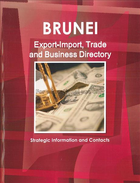 Brunei export-import, trade and business directory...