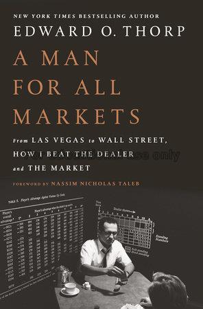 A man for all markets : from Las Vegas to Wall Str...