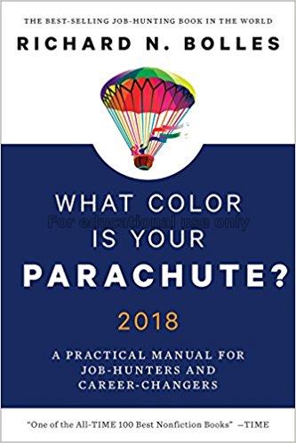 What color is your parachute? 2018 : a practical m...