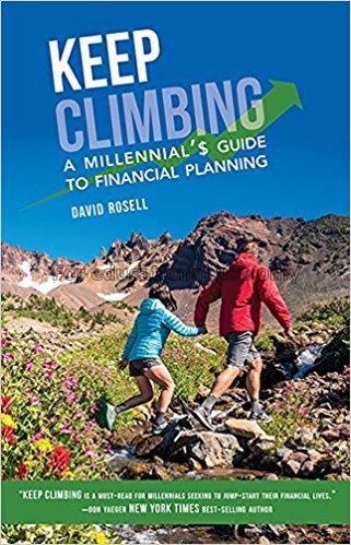 Keep climbing : a millennial's guide to financial ...