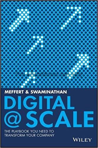 Digital @ scale : how you can lead your business t...