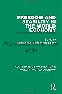 Freedom and stability in the world economy /  edit...