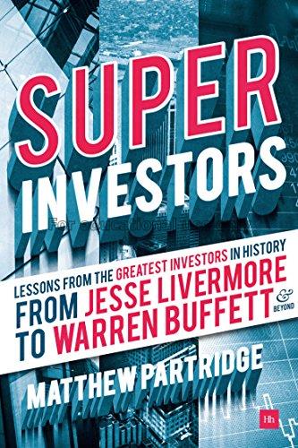 Superinvestors : lessons from the greatest investo...