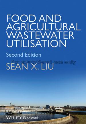 Food and agricultural wastewater utilization and t...