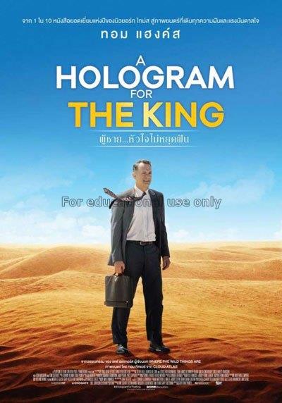 A Hologram for the King Tom Hanks...
