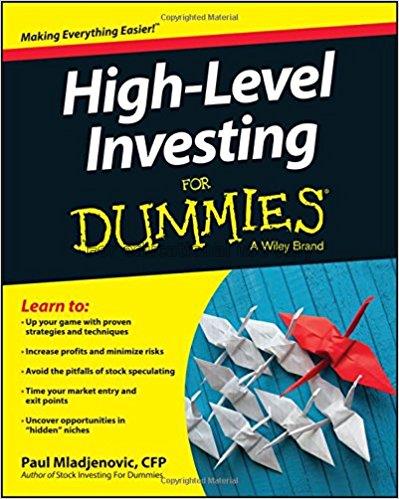 High-Level investing for dummies / Paul Mladjenovi...