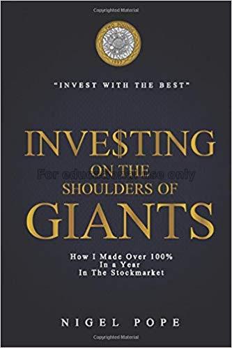 Investing on the shoulders of giants : how I made ...