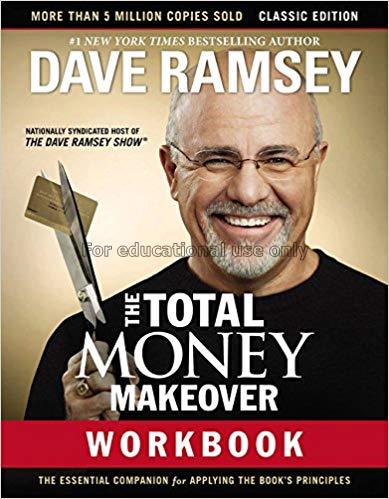 The total money makeover workbook : the essential ...