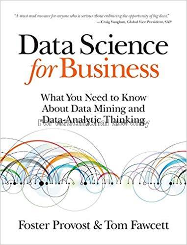 Data science for business: what you need to know a...