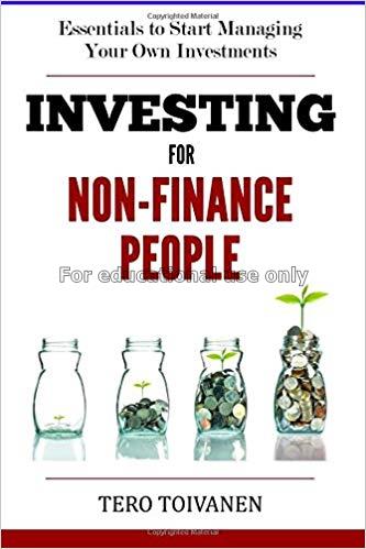 Investing for non-finance people : essentials to  ...
