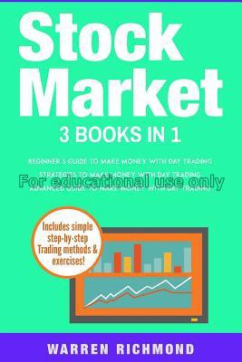 Stock market : 3 books in 1: beginners + strategie...