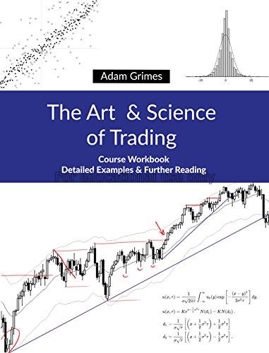 The art and science of trading :course workbook /A...