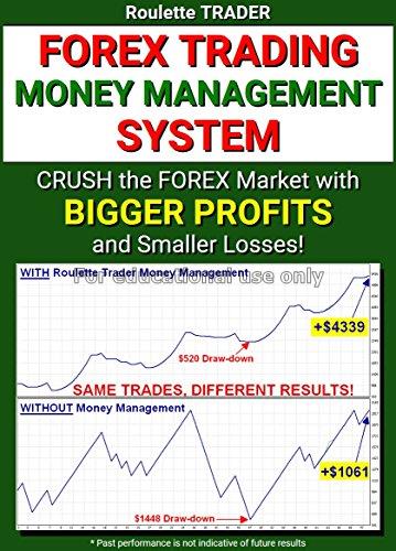 Forex trading money management system/Don Guy...