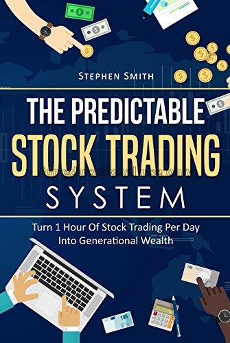 The predictable stock trading system :turn 1 hour ...