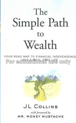 The simple path to wealth : your road map to finan...