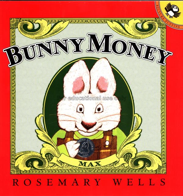 Bunny money /Rosemary Wells...
