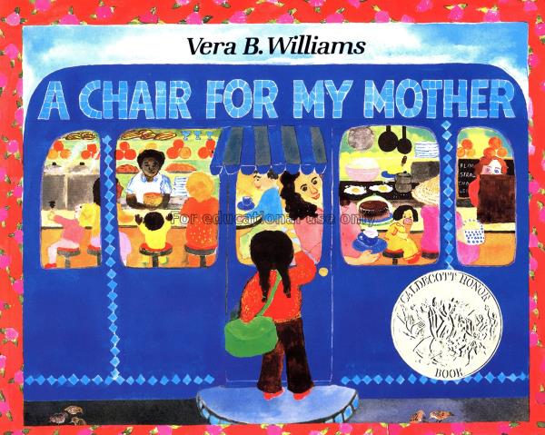A chair for my mother/Vera B Williams...