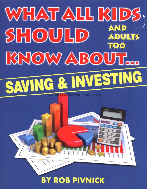 What all kids should know about . . . savings and ...