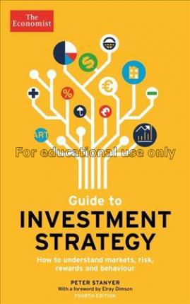 Guide to investment strategy :  how to understand ...