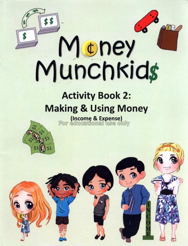 Money munchkids activity book 2 : making & using m...