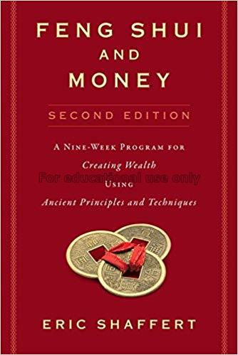 Feng shui and money :  a nine-week program for cre...