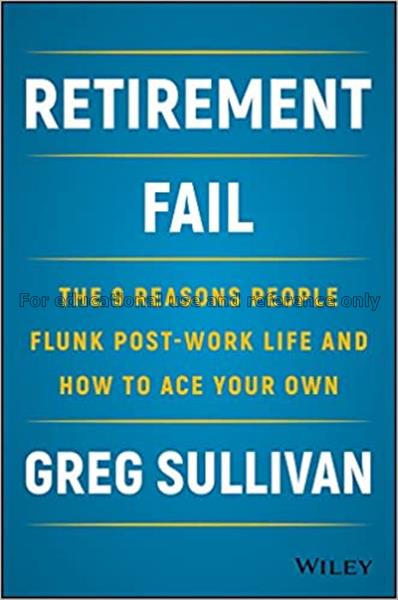 Retirement fail / Greg Sullivan...