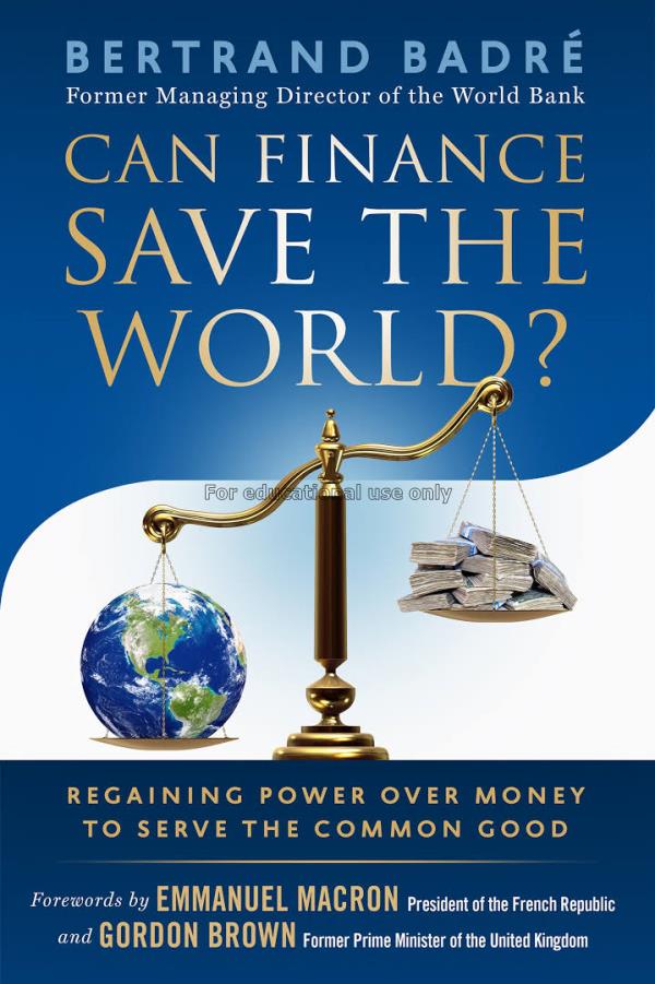 Can finance save the world? :regaining power over ...