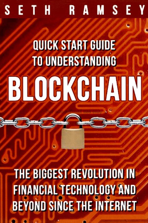Blockchain : quick start guide to understanding bl...