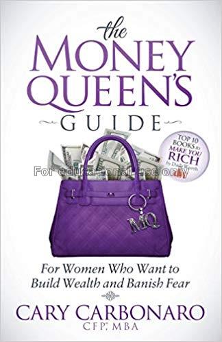 The money queen's guide : for women who want to bu...