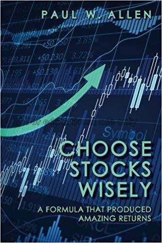 Choose stocks wisely :a formula that produced amaz...