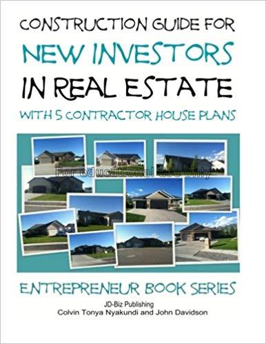 Construction guide for new investors in real estat...