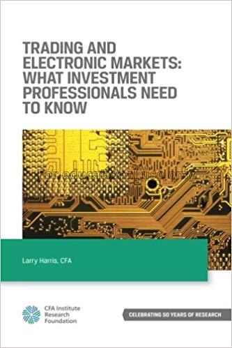 Trading and electronic markets :  what investment ...