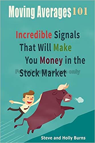 Moving averages 101 : incredible signals that will...
