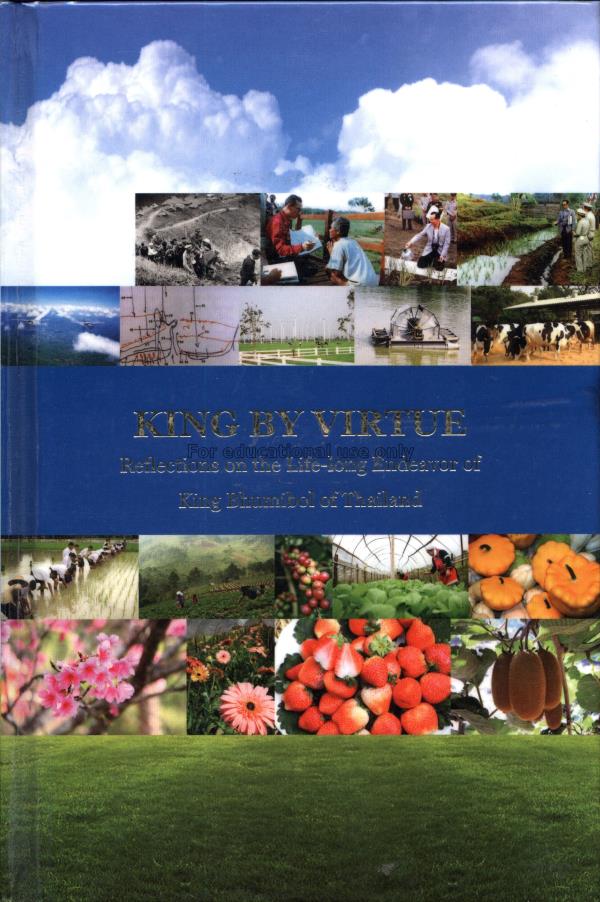 King by virtue :eflections on the life-long endeav...
