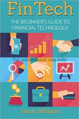 FinTech : The beginner's guide to everything you n...