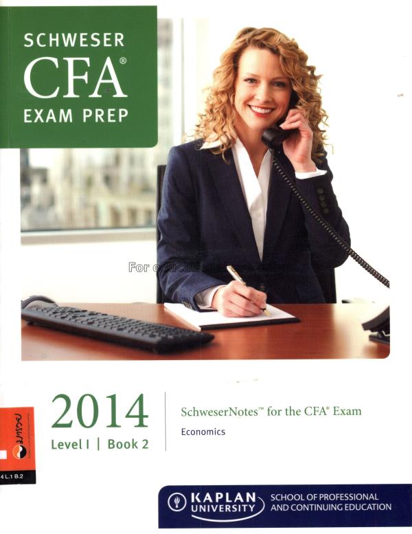 SchweserNotes for the CFA exam 2014 levell I book ...
