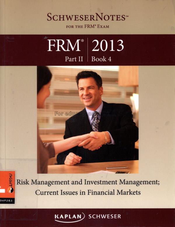 SchweserNotes FRM 2013 part II book 4 : risk manag...