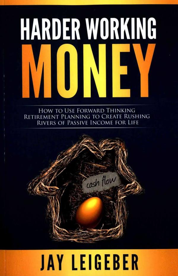 Harder working money :how to use forward thinking ...
