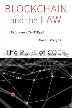 Blockchain and the law :  the rule of code /  Prim...