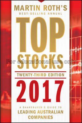 Top stocks 2017 : a sharebuyer's guide to leading ...