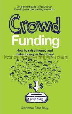 Crowd Funding /Modwenna Rees-mogg...