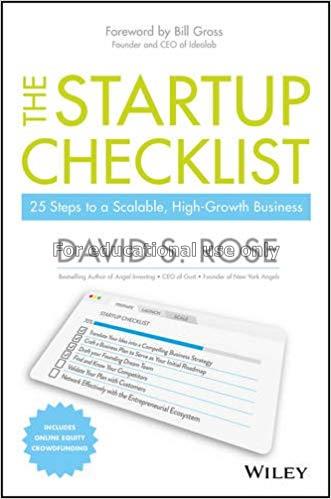 The startup checklist :  25 steps to a scalable, h...