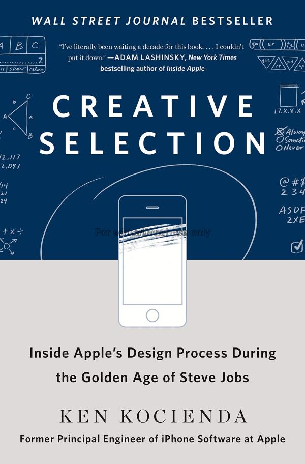 Creative selection :  inside Apple's design proces...
