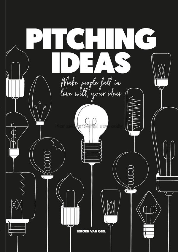 Pitching Ideas / Jeroen Van Geel...