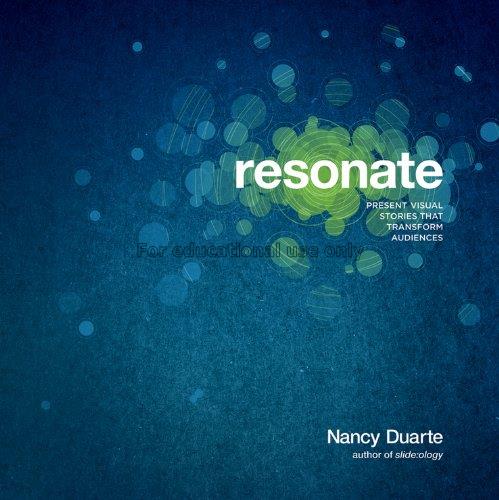 Resonate :present visual stories that transform au...